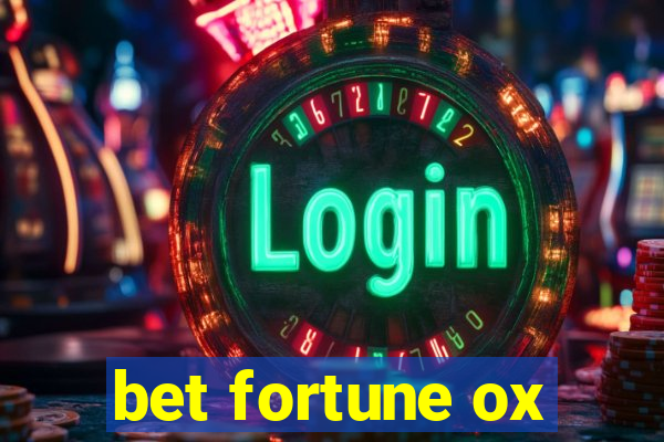 bet fortune ox